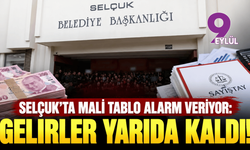 Selçuk Belediyesi’nde mali tablo alarm veriyor: Gelirler yarıda kaldı!