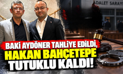 Baki Aydöner tahliye edildi, Hakan Bahçetepe tutuklu kaldı!