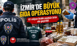 İzmir’de gıdaya büyük denetim