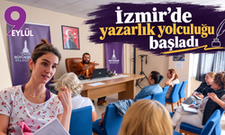 İzmir’de yazarlık yolculuğu başladı