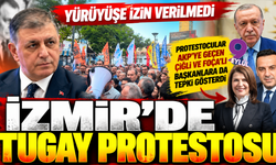 İzmir’de Tugay protestosu: Yürüyüşe izin verilmedi
