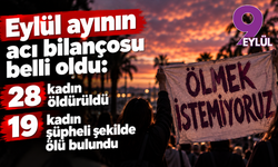 Eylül ayının acı bilançosu belli oldu: 28 kadın öldürüldü, 19 kadın şüpheli şekilde ölü bulundu