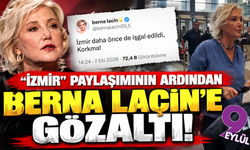 Berna Laçin gözaltında: Evinde arama yapılıyor