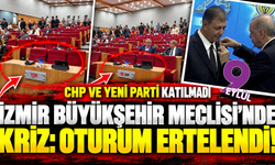 İzmir Büyükşehir Meclisi’nde kriz: Oturum 15 Ekim'e ertelendi!