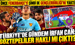 Türkiye'de gündem yine İrfan Can: Göztepeliler haklı mı çıktı?