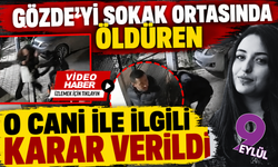 Gözde Akbaba cinayetinde karar: Ağırlaştırılmış müebbet!