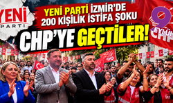 İzmir'de YENİ Parti'ye 200 kişilik istifa şoku!