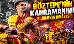 Göztepe'nin kahramanının bilinmeyen hikâyesi!
