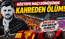 Göztepe maçı dönüşünde kahreden ölüm!