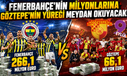 Parayla mı, yürekle mi? Fenerbahçe ile Göztepe arasında 200 milyon euroluk uçurum!