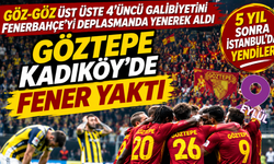 Göztepe Kadıköy'ü yıktı! Göz-Göz 2 dakikada Fenerbahçe'nin fişini çekti: 1-2