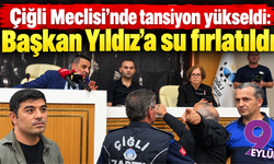 Çiğli Meclisi’nde tansiyon yükseldi: Başkan Yıldız’a su fırlatıldı