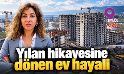 Yılan hikayesine dönen ev hayali