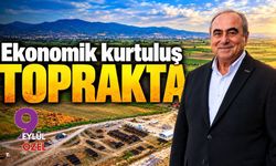 Ekonomik kurtuluş TOPRAKTA