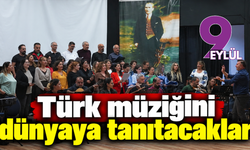 Türk müziğini dünyaya tanıtacaklar