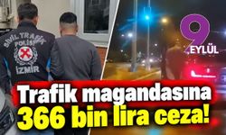 Trafik magandasına  366 bin lira ceza!