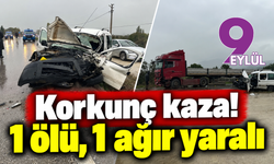 Korkunç kaza! 1 ölü, 1 ağır yaralı
