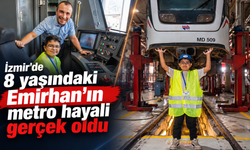 İzmir'de 8 yaşındaki Emirhan'ın metro hayali gerçek oldu