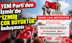 YENİ Parti’den İzmir’e kritik çağrı: 'Halk bunu unutmaz'