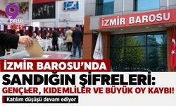 İzmir Barosu’nda sandığın şifreleri: Gençler, kıdemliler ve büyük oy kaybı!