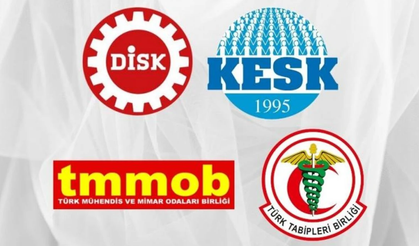 DİSK, KESK, TMMOB ve TTB’den destek