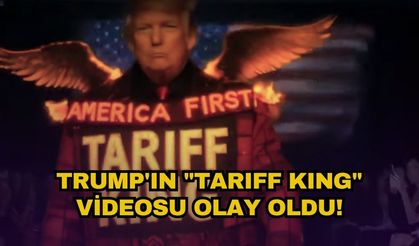 Trump'ın "Tariff King" videosu sosyal medyayı salladı!