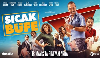 ‘Sıcak Büfe’ 16 Mayıs'ta sinemalarda