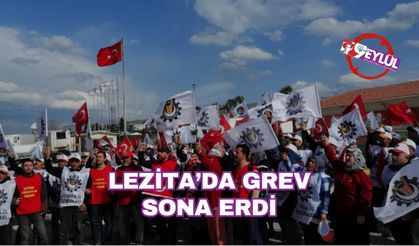 Lezita'da grev sona erdi
