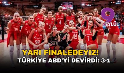 Filenin Sultanları yarı finalde! Türkiye ABD’yi devirdi: 3-1