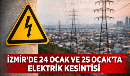 Gediz Elektrik duyurdu hafta sonu şehir kararacak: İzmir’de 24 Ocak ve 25 Ocak’ta planlı elektrik kesintileri