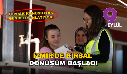 İzmir kırsalı için kritik hamle: Gençleri toprakta tutacak proje başladı