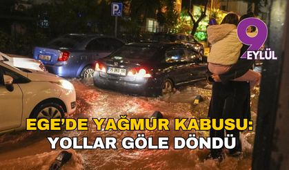 Ege sele teslim: İzmir ve Manisa’da hayat durdu
