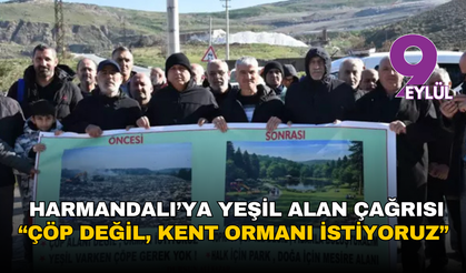 Harmandalı için yeşil alan çağrısı: “Çöp değil, kent ormanı istiyoruz”