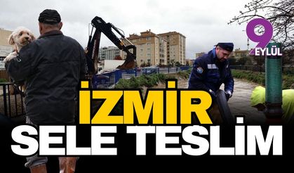 İzmir sele teslim!
