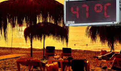 Antalya'da rekor; 47 derece