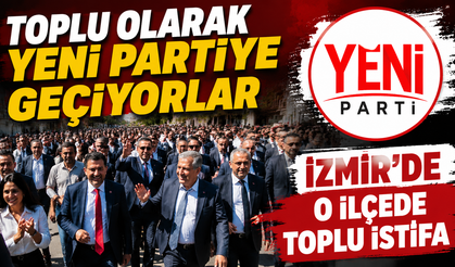 Ödemiş’te toplu istifa kararı: Belediye Başkanı ve CHP örgütü YENİ Parti’ye geçiyor