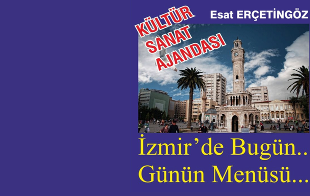 17 Ekim 2024 İzmir etkinlik bülteni