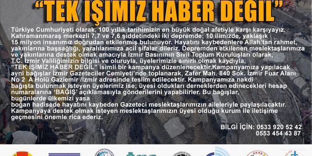 İzmir Basını tek yürek: Tek işimiz haber değil