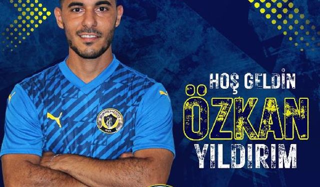 Menemen FK Özkan Yıldırım ile sözleşme imzaladı