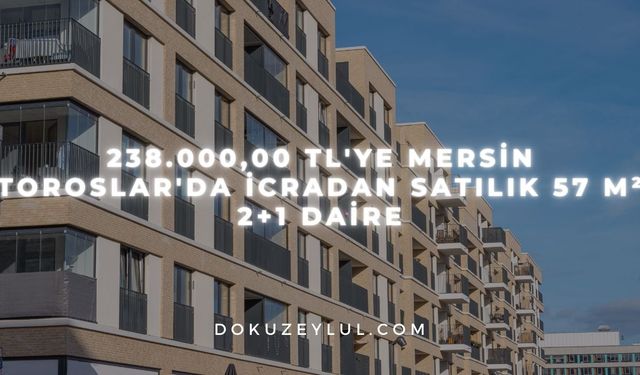 238.000,00 TL'ye Mersin Toroslar'da icradan satılık 57 m² 2+1 daire
