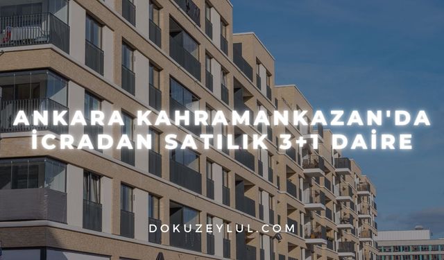 Ankara Kahramankazan'da icradan satılık 3+1 daire