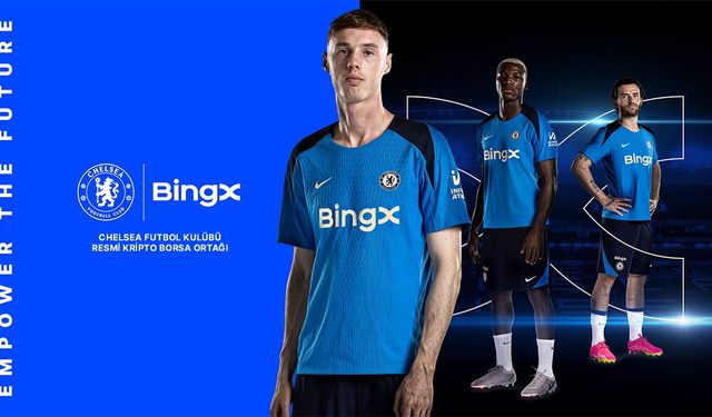 BingX, Chelsea Futbol Kulübü'nün erkek resmi antrenman giyim sponsoru oldu