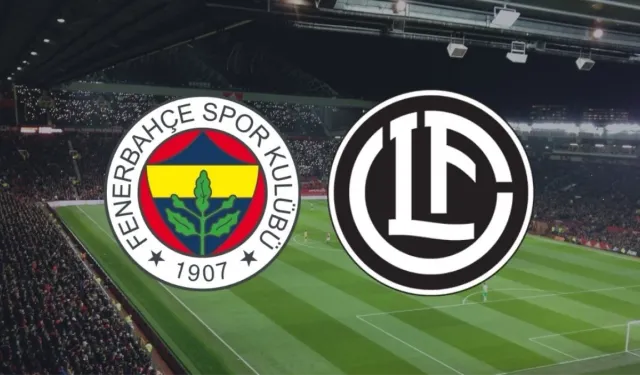 Lugano - Fenerbahçe maçı saat kaçta, hangi kanalda? İşte muhtemel 11'ler...