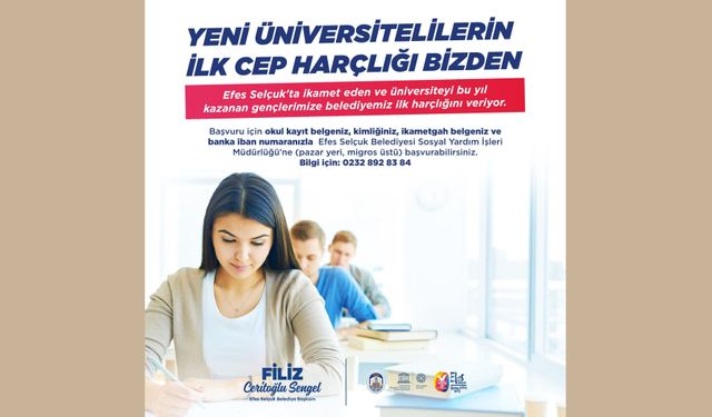 Efes Selçuk Belediyesi’nden yeni üniversiteli gençlere destek!