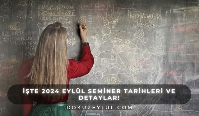 Öğretmen seminerleri online olacak! iİşte 2024 eylül seminer tarihleri ve detaylar!