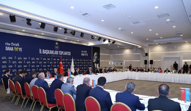 İYİ Parti il başkanları bir araya geldi