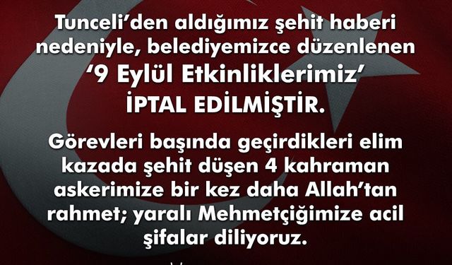 Çiğli Belediyesi 9 Eylül etkinliklerini iptal etti