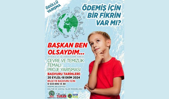 Ödemiş'ten 'Başkan Ben Olsaydım' sloganlı çevre ve temizlik yarışması