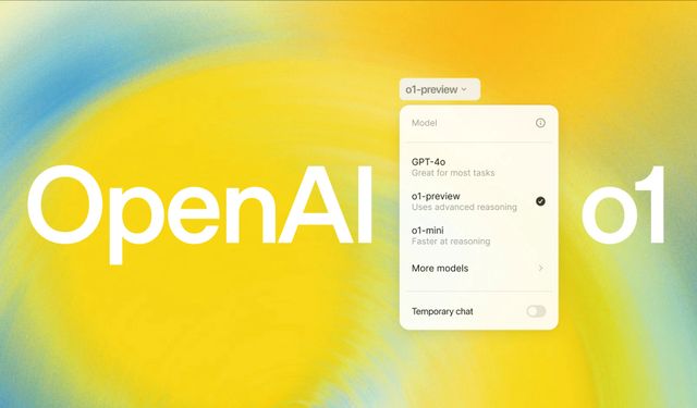 OpenAI yeni yapay zekasını tanıttı: Karşınızda o1!