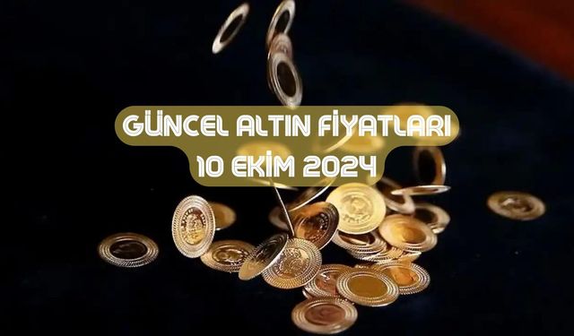 Altın düşüşün ardından tekrar yükseliyor! Güncel altın fiyatları 10 Ekim 2024